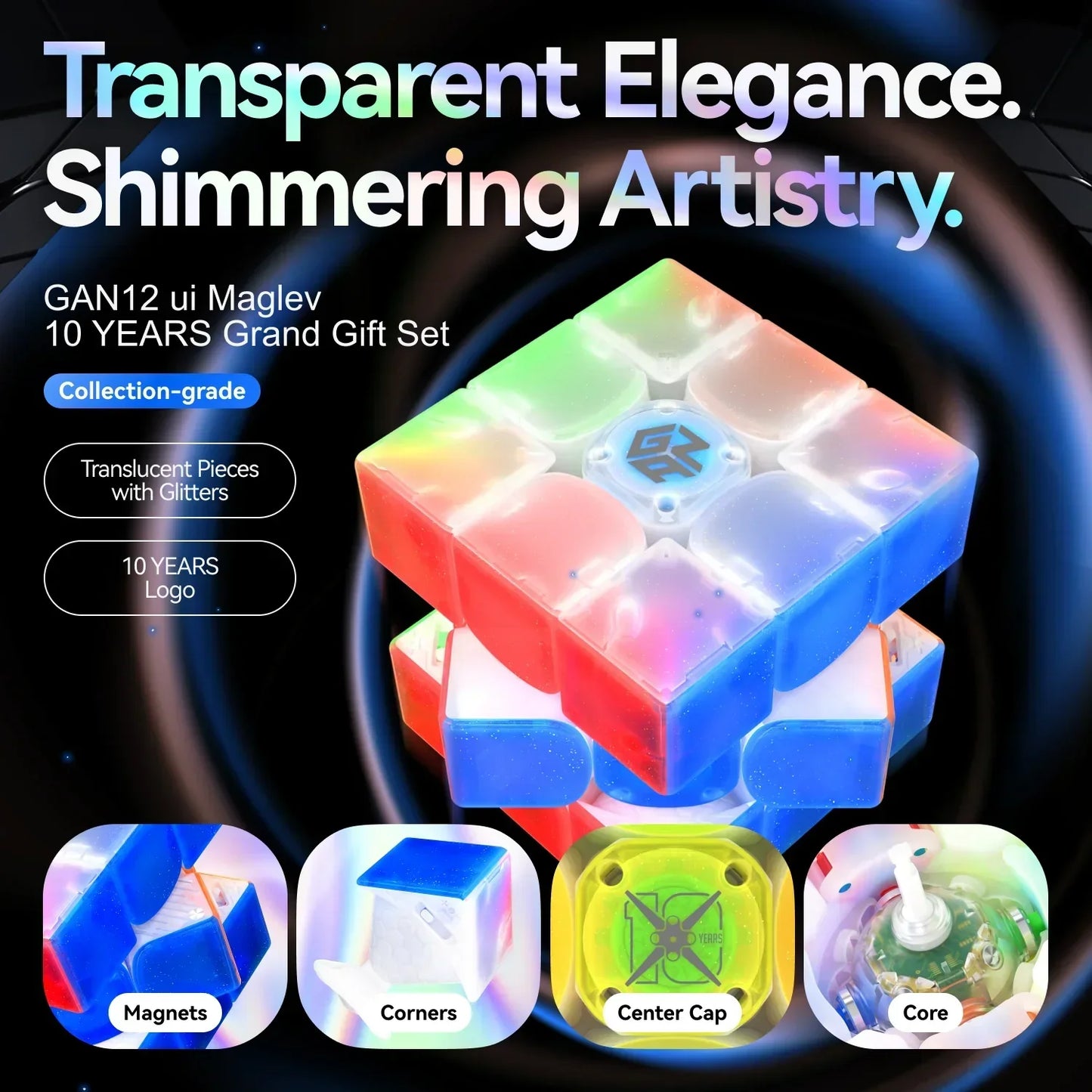 GAN12 ui Maglev 10 Years Grand Gift Set with translucent glitter pieces, magnets, and special center cap