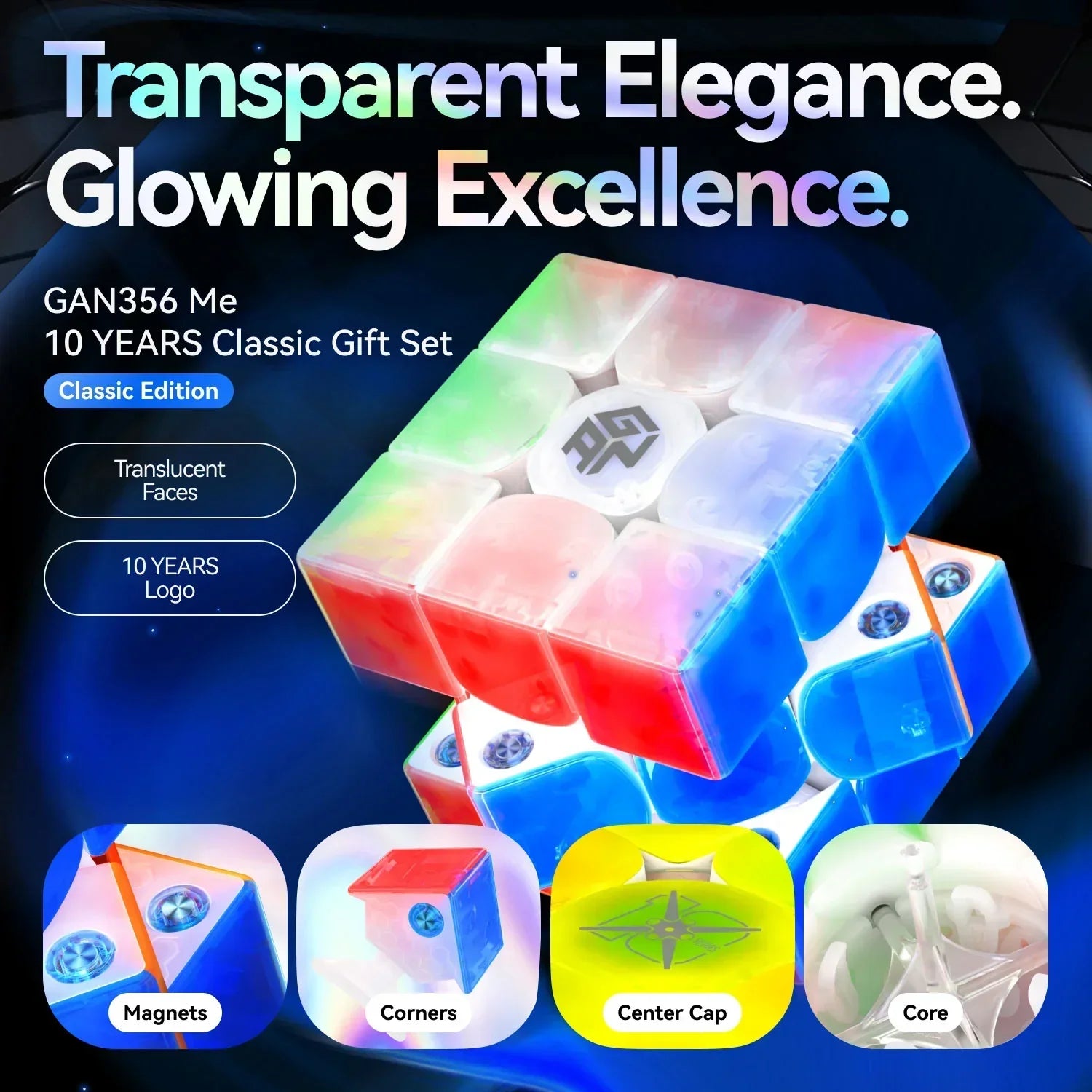 Transparent GAN356 Me 10 Years edition Rubik's Cube with visible magnets, corners, center cap, and core